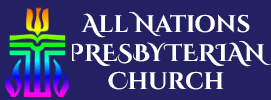 All Nations Presbyterian Church